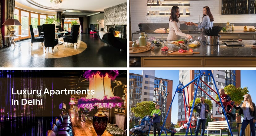 Collage of luxury apartments in Delhi featuring stylish interiors, modern kitchens, nightlife ambiance, and family-friendly outdoor spaces